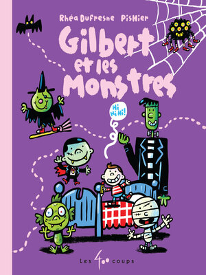 cover image of Gilbert et les monstres